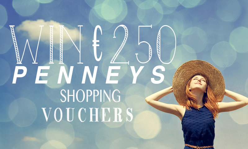 Win €250 Penneys Vouchers