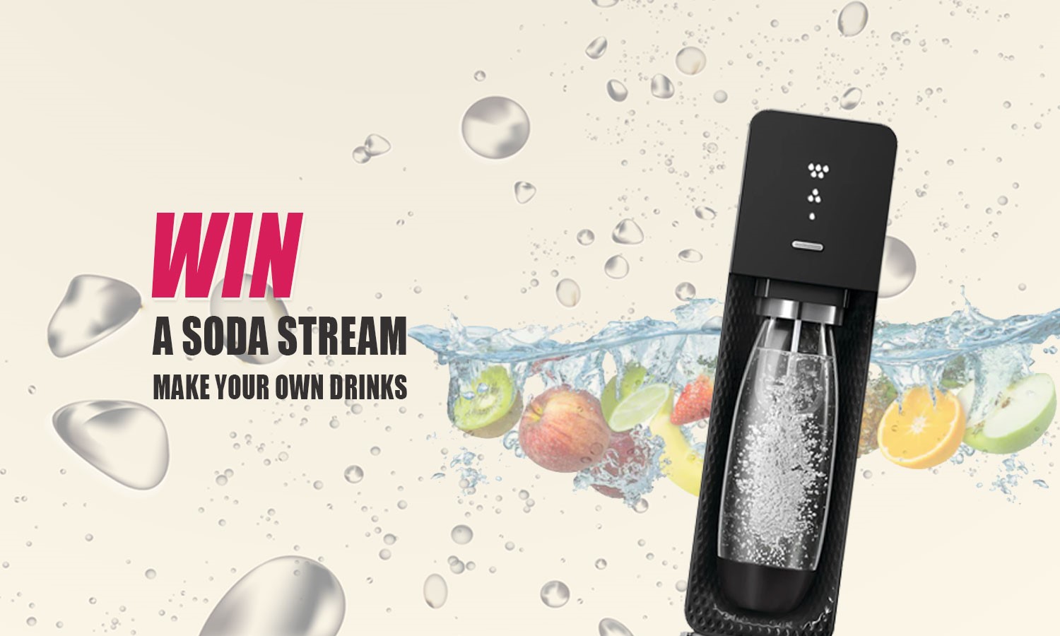 Win A Soda Stream Make Your Own Drinks