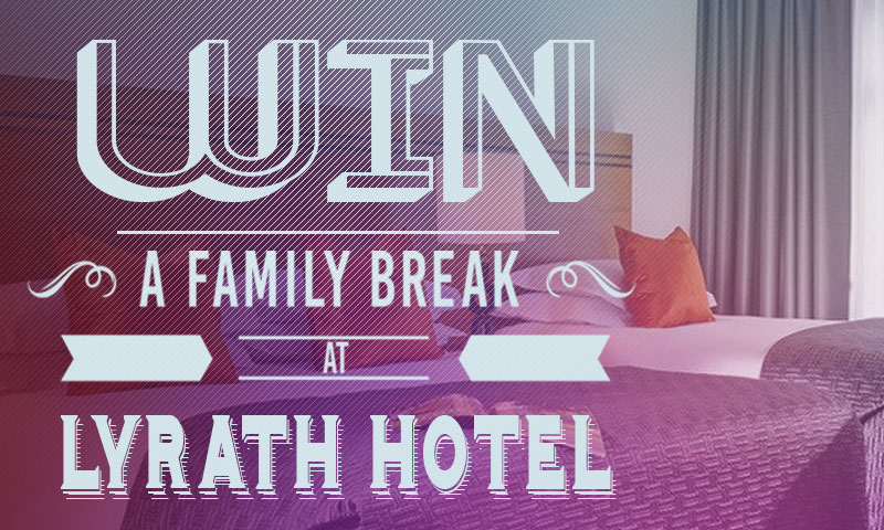 Win A family Break At Lyrath Hotel Kilkenny