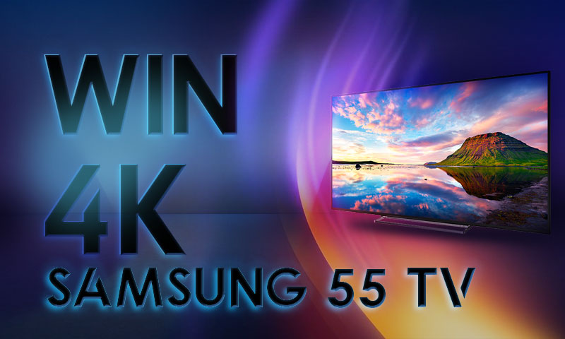 Win SAMSUNG 55" Smart 4K Ultra HD HDR LED TV