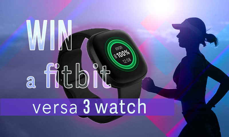 Win Fitbit Versa 3 Watch